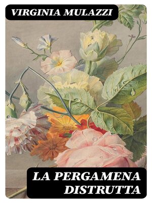 cover image of La pergamena distrutta